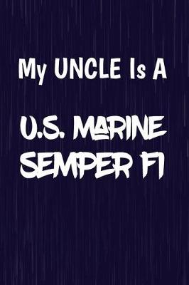 Book cover for My Uncle Is a U.S. Marine Semper Fi