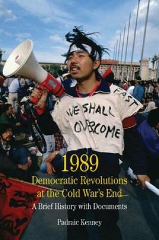 Cover of 1989: Democratic Revolutions at the Cold War's End