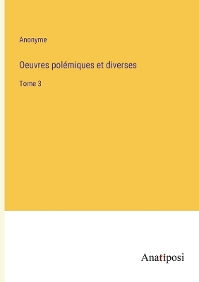 Book cover for Oeuvres polémiques et diverses