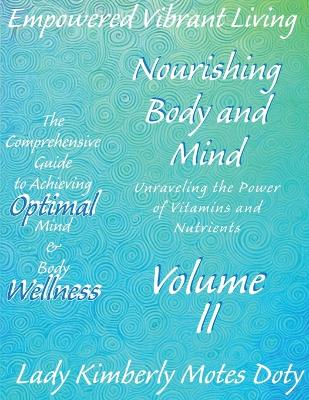 Book cover for Volume II Nourishing Body and Mind