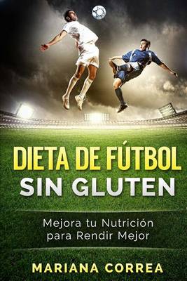 Book cover for DIETA De FUTBOL SIN GLUTEN