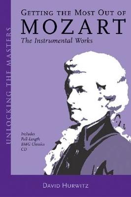 Book cover for Getting the Most Out of Mozart