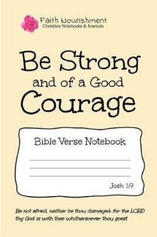 Cover of Be Strong and of a Good Courage