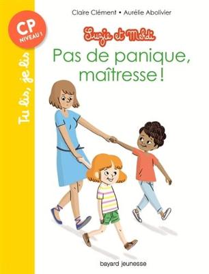 Book cover for Suzie et Mehdi/Pas de panique, maitresse !