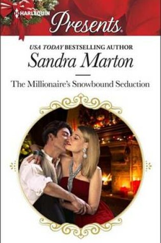 Cover of The Millionaire's Snowbound Seduction