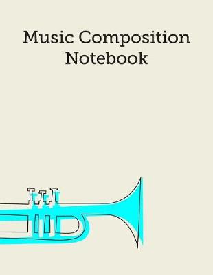 Book cover for Music Composition Notebook