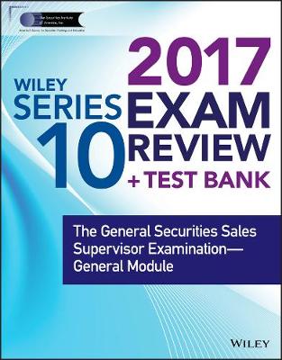 Book cover for Wiley FINRA Series 10 Exam Review 2017