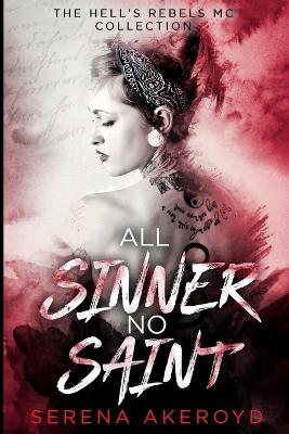 Book cover for All Sinner No Saint (Hell's Rebels' MC