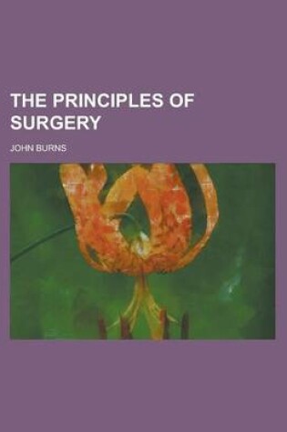 Cover of The Principles of Surgery