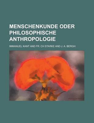 Book cover for Menschenkunde Oder Philosophische Anthropologie