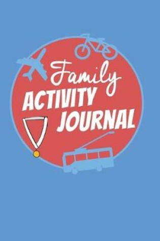 Cover of Family Activity Journal