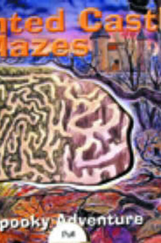 Cover of Haunted Castle Mazes
