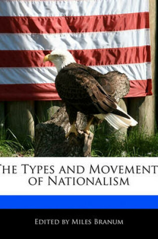 Cover of The Types and Movements of Nationalism