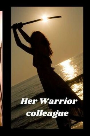 Cover of Her Warrior colleague