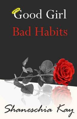 Book cover for Good Girl, Bad Habits