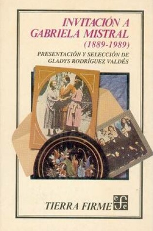 Cover of Invitacion a Gabriela Mistral (1889-1989)