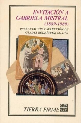 Cover of Invitacion a Gabriela Mistral (1889-1989)