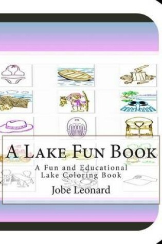 Cover of A Lake Fun Book