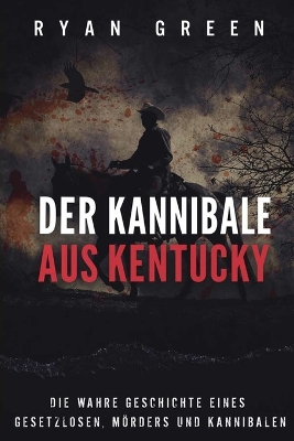 Book cover for Der Kannibale Aus Kentucky
