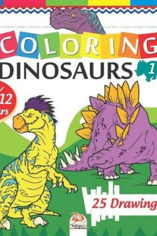 Cover of Coloring Dinosaurs 1