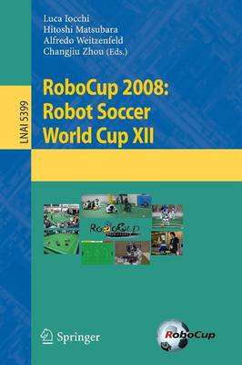 Book cover for RoboCup 2008: Robot Soccer World Cup XII