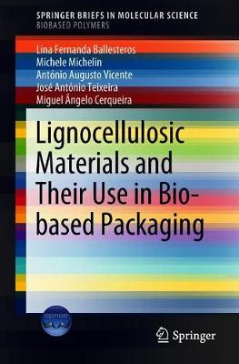 Cover of Lignocellulosic Materials and Their Use in Bio-based Packaging