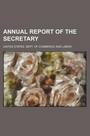 Cover of Annual Report of the Secretary