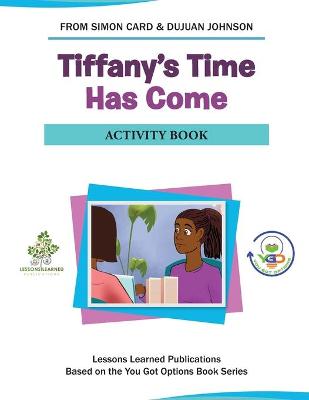 Book cover for Tiffany's Time Has Come Activity Book
