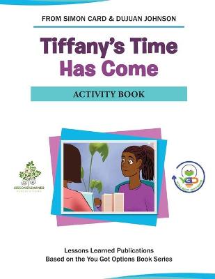 Cover of Tiffany's Time Has Come Activity Book