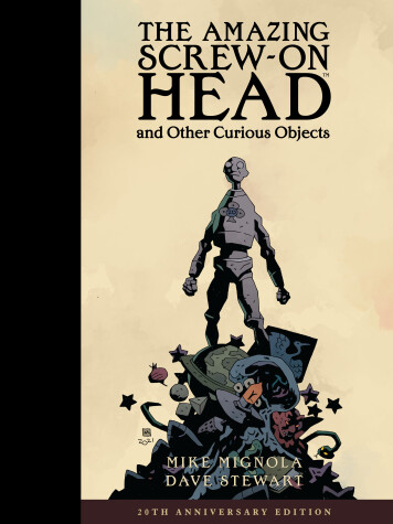Book cover for The Amazing Screw-on Head And Other Curious Objects (anniversary Edition)