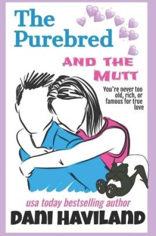 Cover of The Purebred and the Mutt