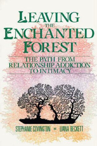 Cover of Leaving the Enchanted Forest