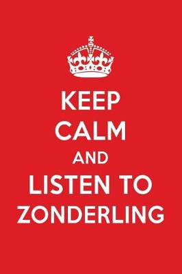 Book cover for Keep Calm and Listen to Zonderling