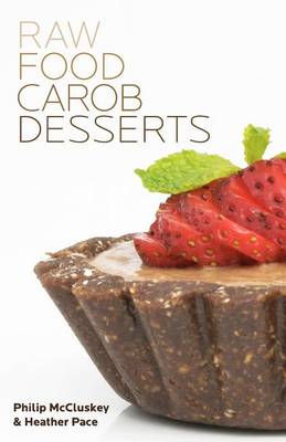 Book cover for Raw Food Carob Desserts