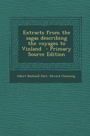 Cover of Extracts from the Sagas Describing the Voyages to Vinland