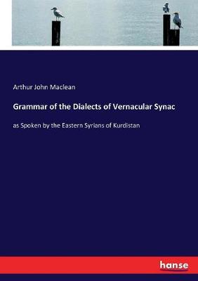 Book cover for Grammar of the Dialects of Vernacular Synac