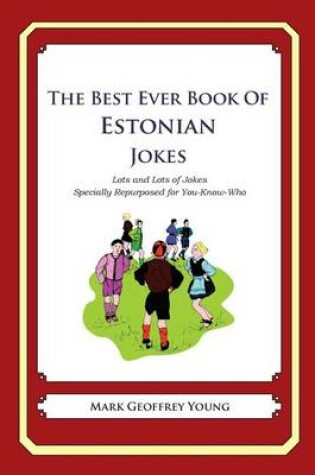 Cover of The Best Ever Book of Estonian Jokes