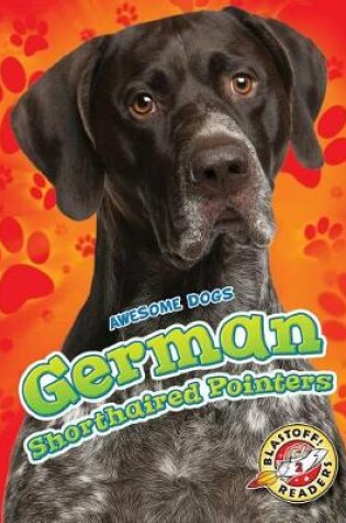 Cover of German Shorthaired Pointers