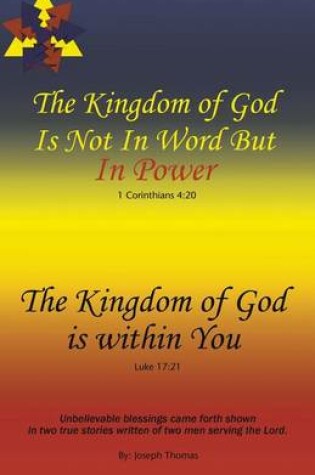 Cover of The Kingdom of God Is Not in Word, but in Power-The Kingdom of God Is Within You