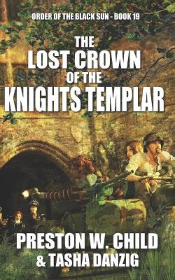 Cover of The Lost Crown of the Knights Templar