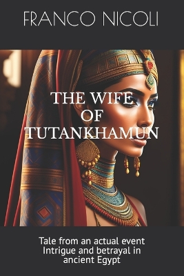 Book cover for The Wife of Tutankhamun