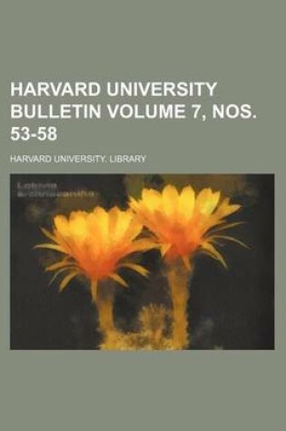 Cover of Harvard University Bulletin Volume 7, Nos. 53-58