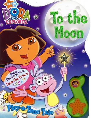 Cover of Dora the Explorer to the Moon