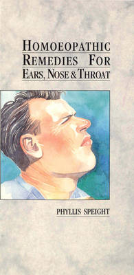 Book cover for Homoeopathic Remedies For Ears, Nose & Throat