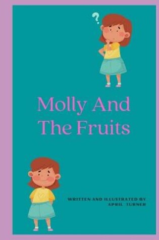 Cover of Molly and the fruits