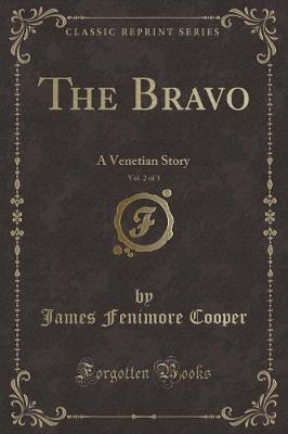 Book cover for The Bravo, Vol. 2 of 3