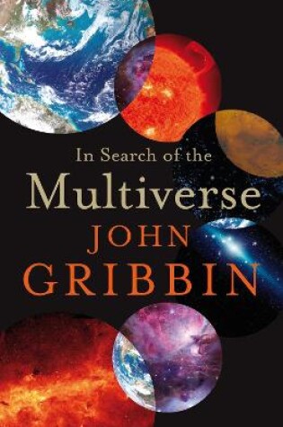 Cover of In Search of the Multiverse