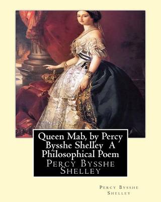 Book cover for Queen Mab, by Percy Bysshe Shelley A Philosophical Poem