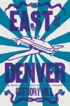 Book cover for East of Denver