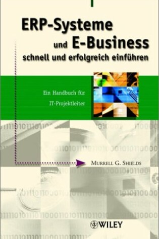 Cover of ERP-systeme und e-Business Schnell und Erfolgreich Einfuhren